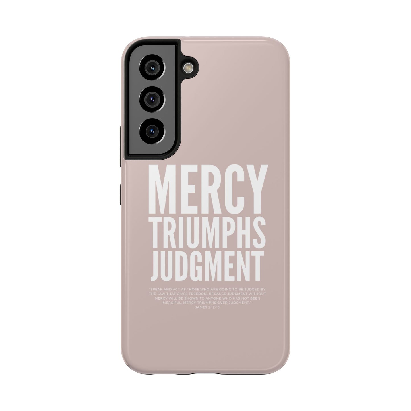 Mercy Triumphs Judgement Phone Case