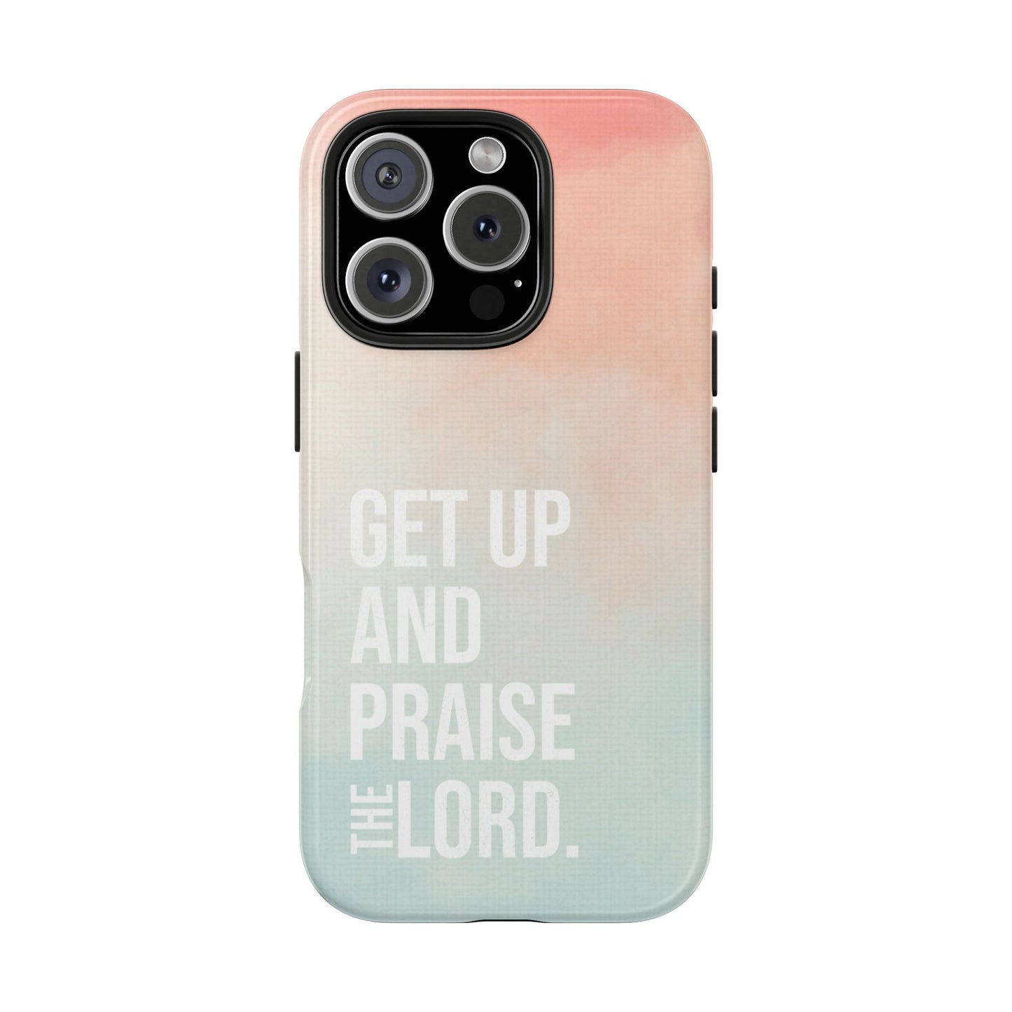 Praise the Lord Phone Case