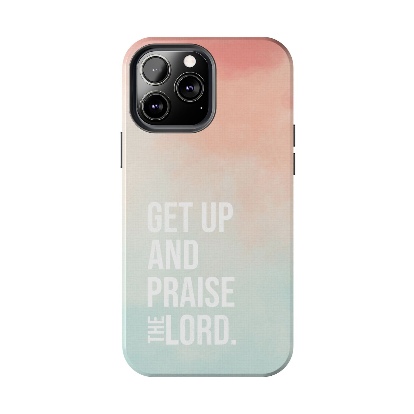 Praise the Lord Phone Case