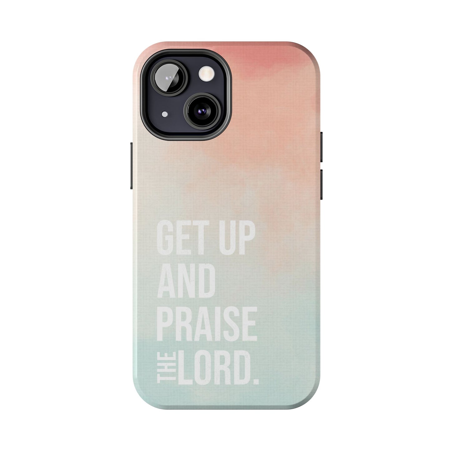 Praise the Lord Phone Case