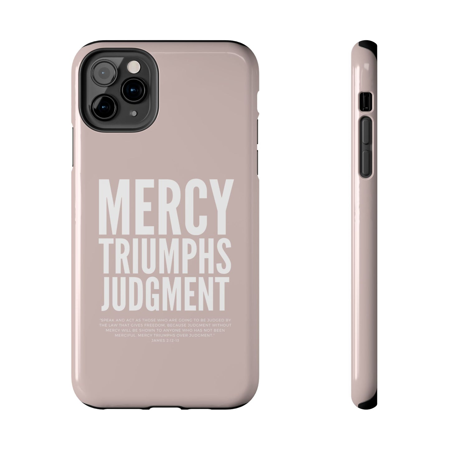 Mercy Triumphs Judgement Phone Case