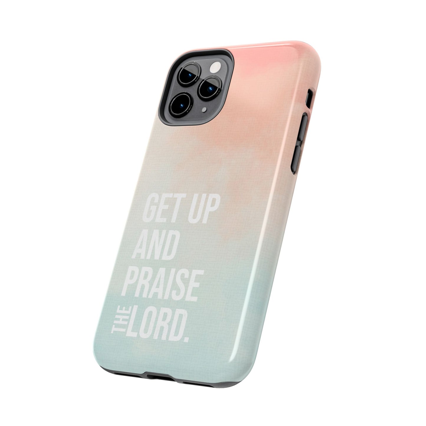 Praise the Lord Phone Case