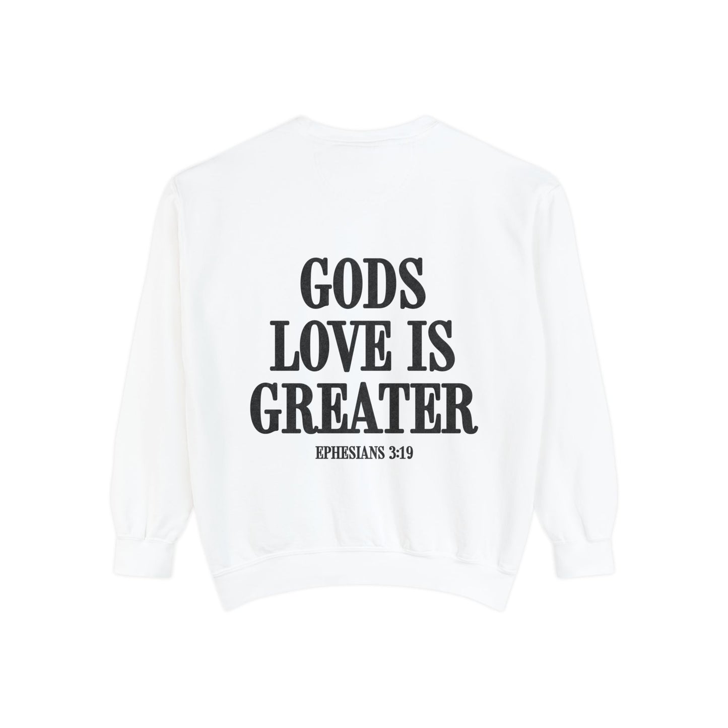 Gods Love is Greater Premium Crewneck