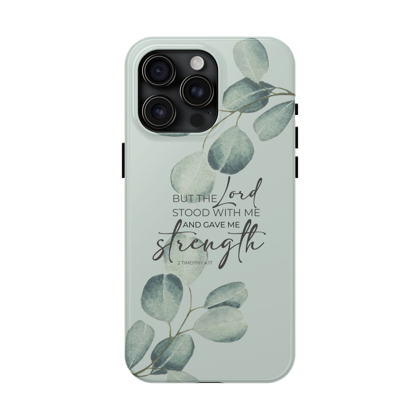 2 Timothy 4:17 Phone Case