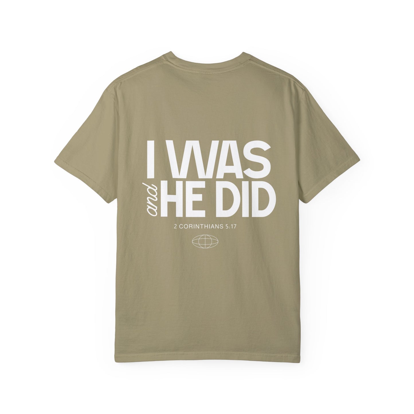 I Was He Did Premium Tee