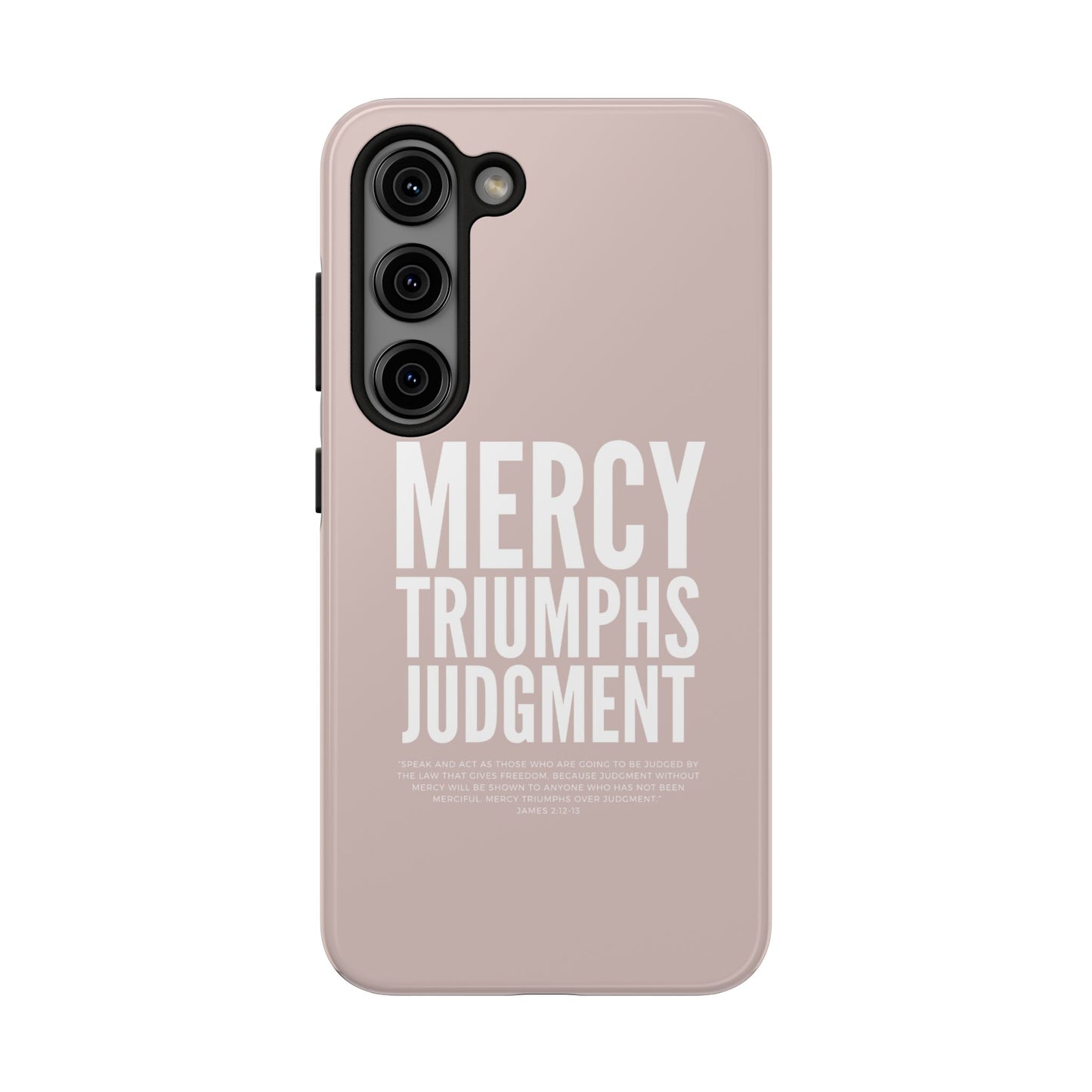 Mercy Triumphs Judgement Phone Case