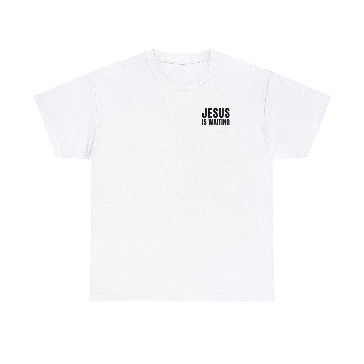 Jesus is Waiting Basic Tee