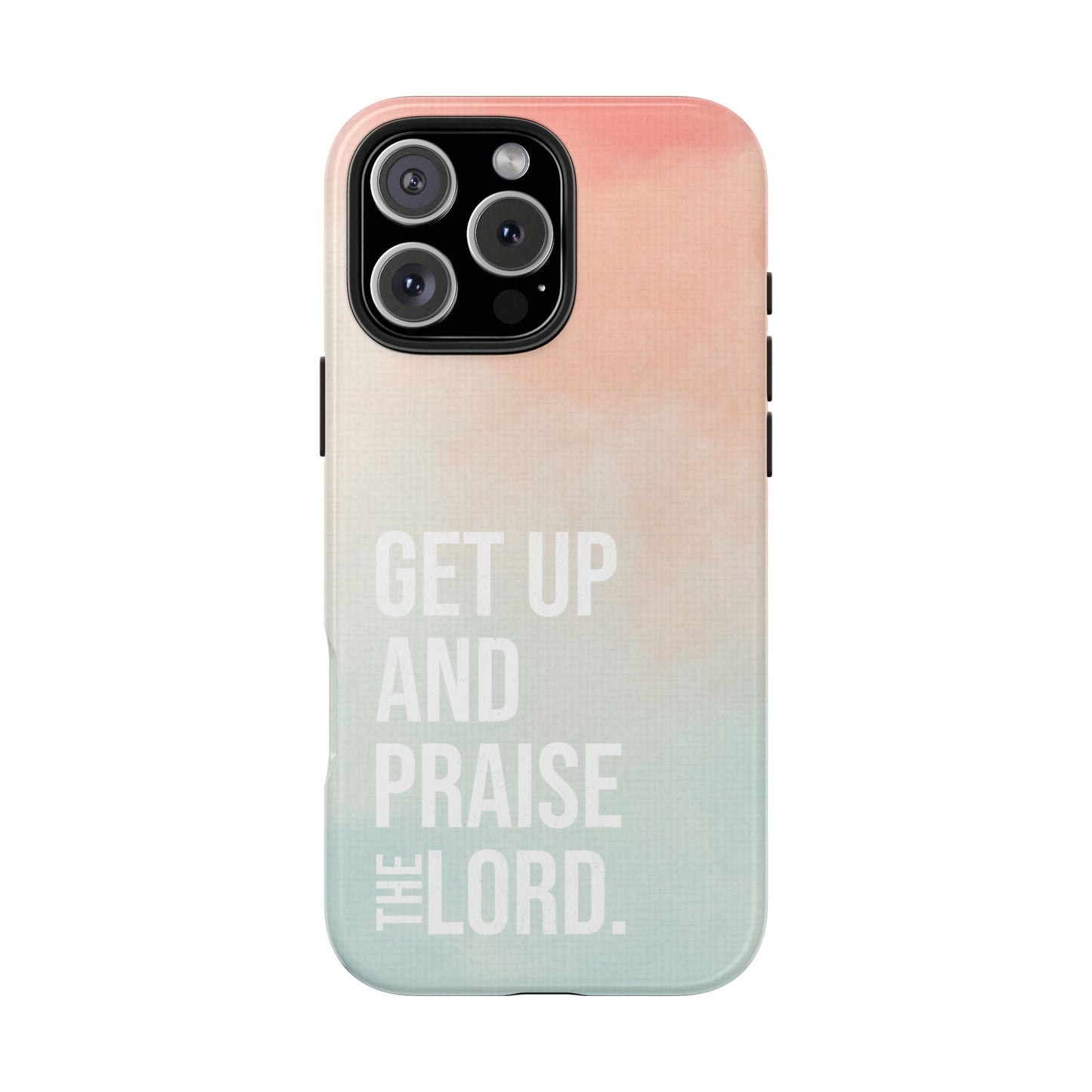 Praise the Lord Phone Case