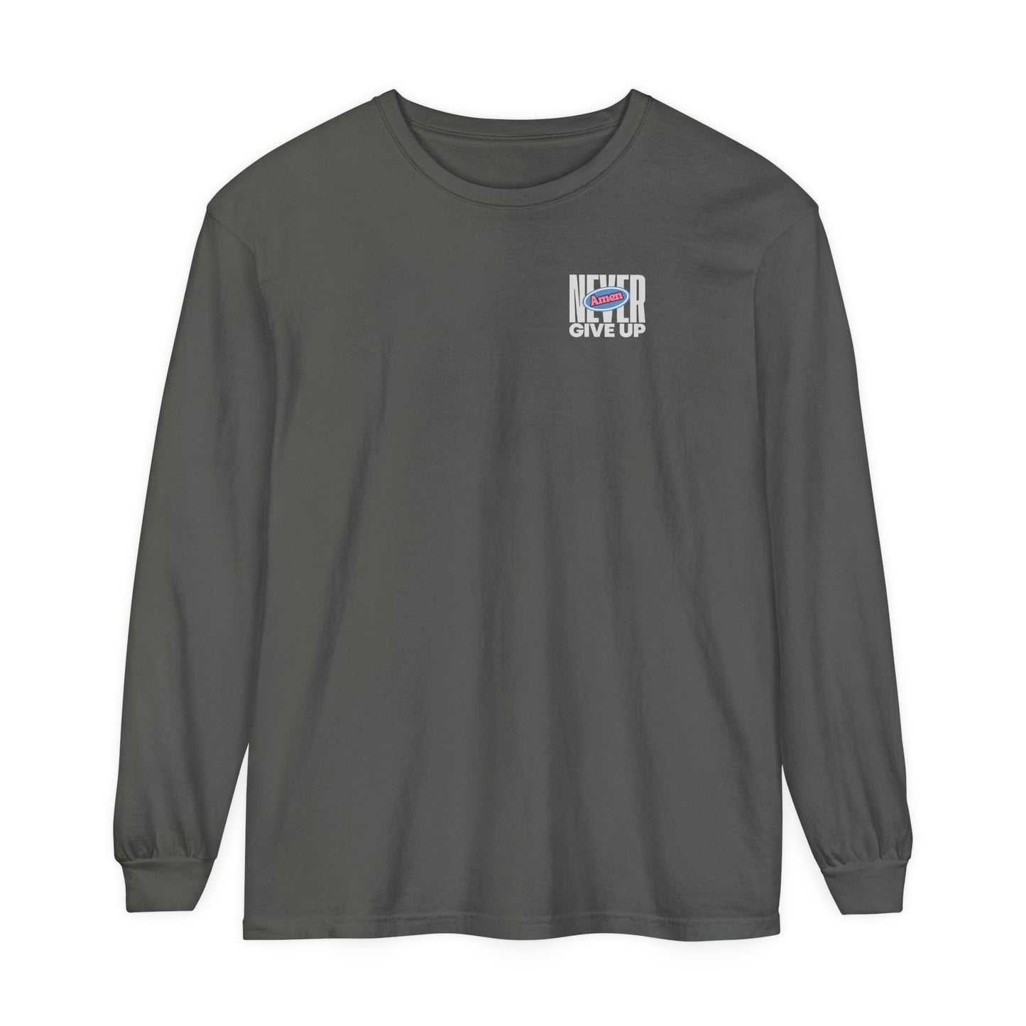 Never Give Up Premium Long Sleeve