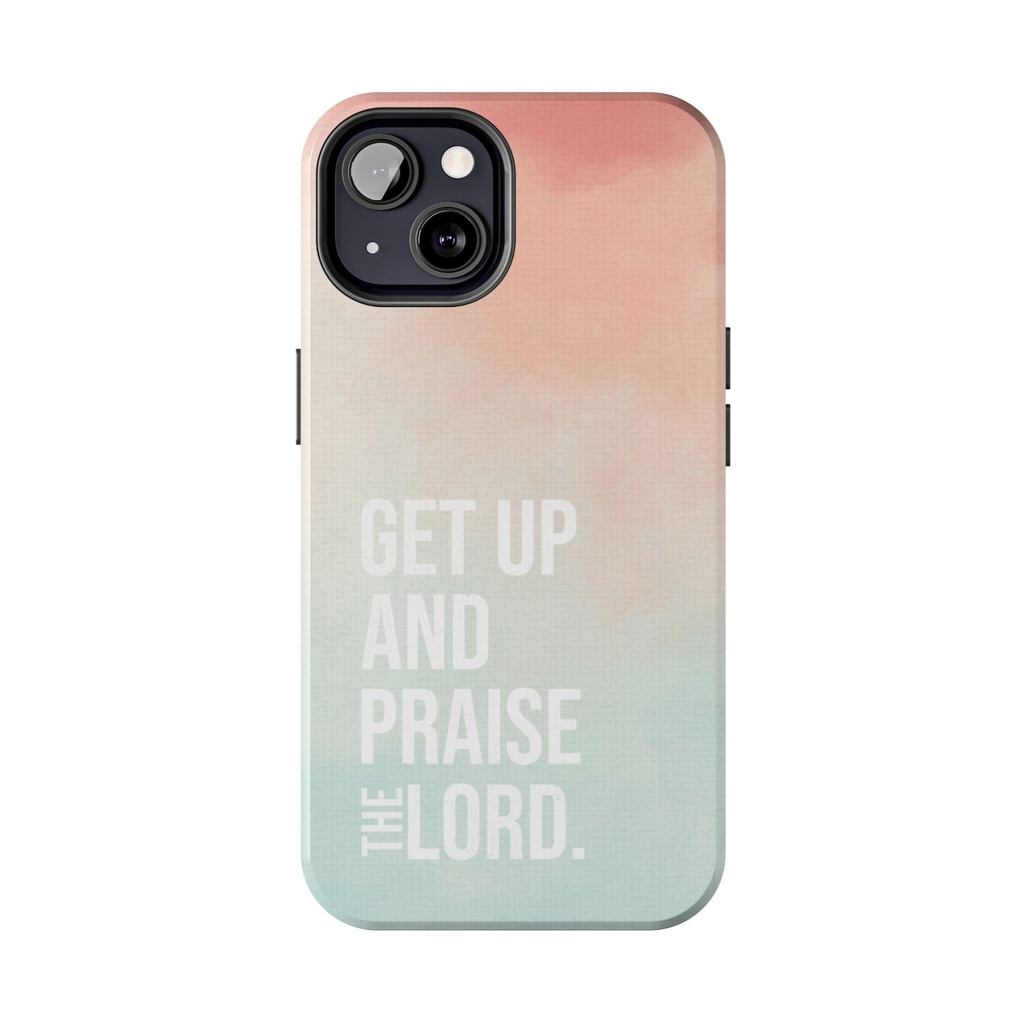 Praise the Lord Phone Case