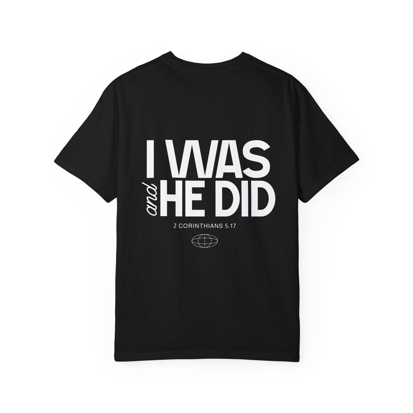 I Was He Did Premium Tee