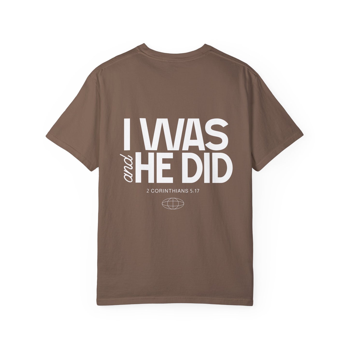 I Was He Did Premium Tee