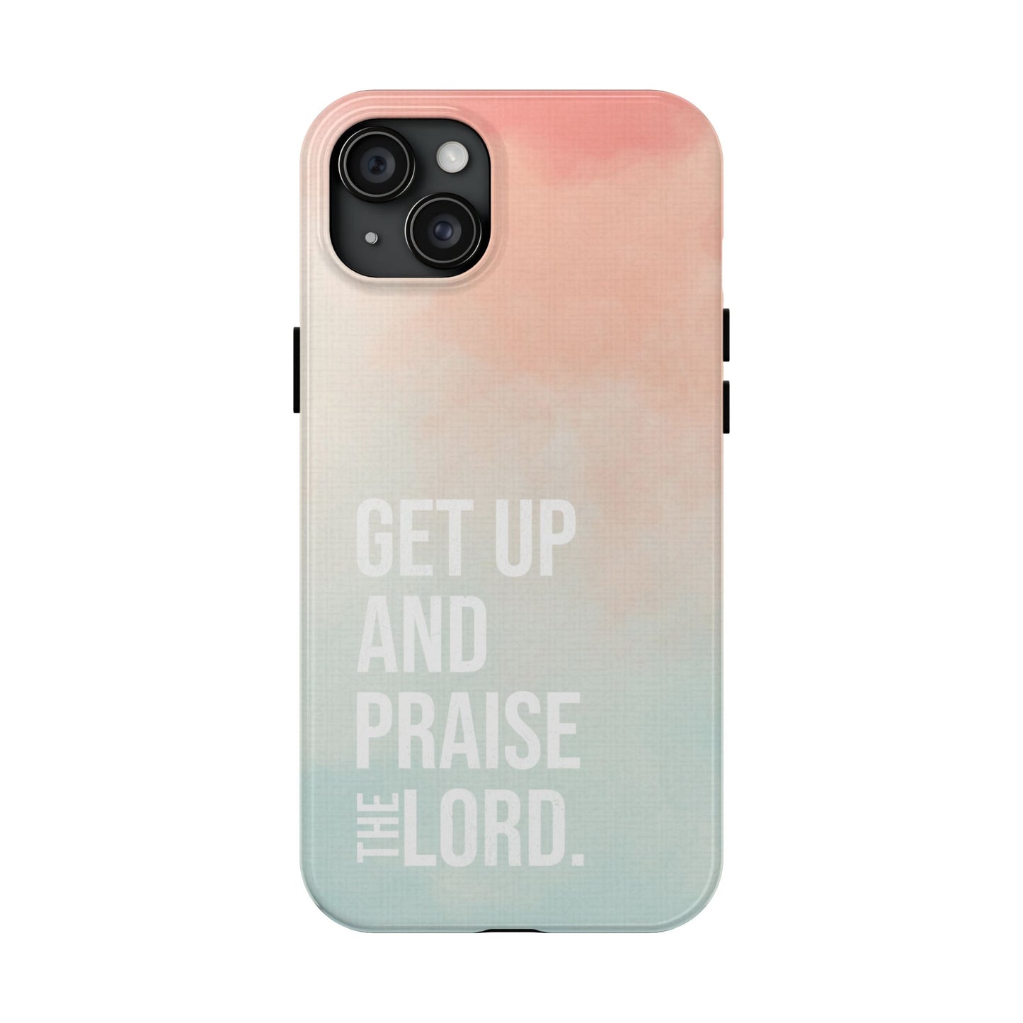 Praise the Lord Phone Case