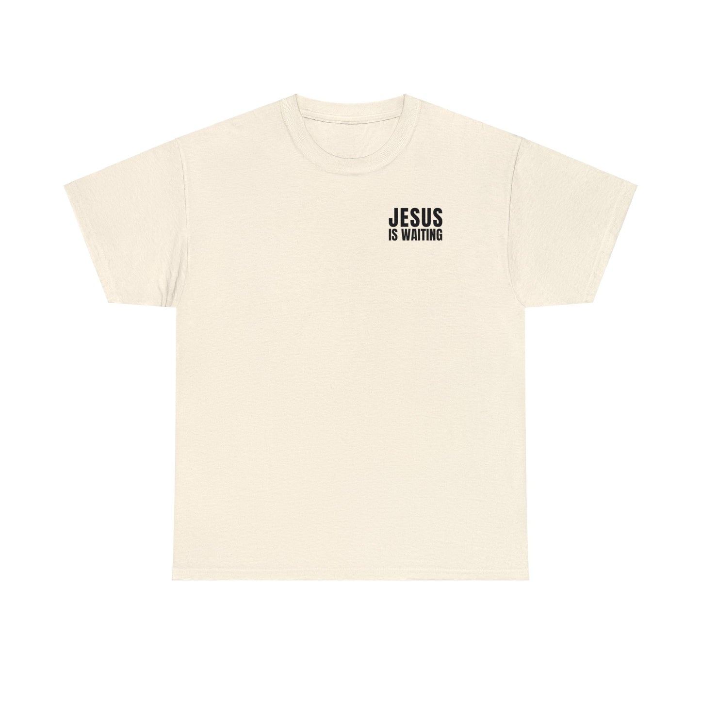 Jesus is Waiting Basic Tee