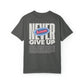 Never Give Up Premium Tee