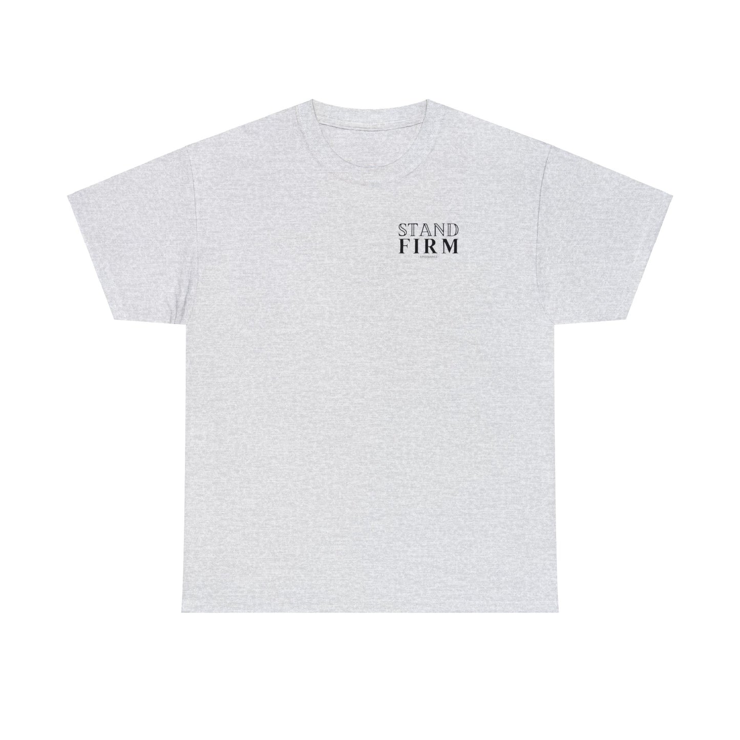 Stand Firm Basic Tee