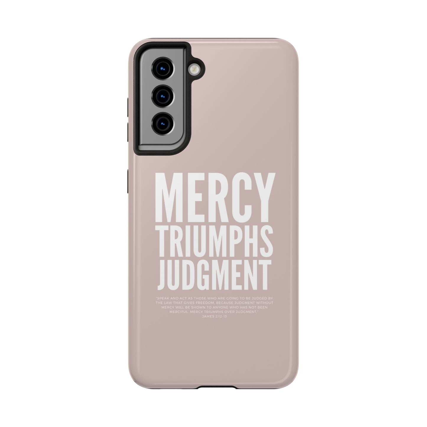 Mercy Triumphs Judgement Phone Case