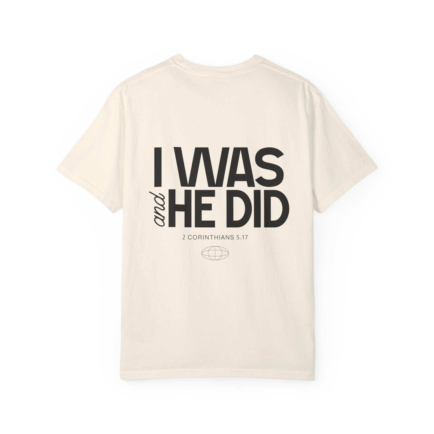 I Was He Did Premium Tee