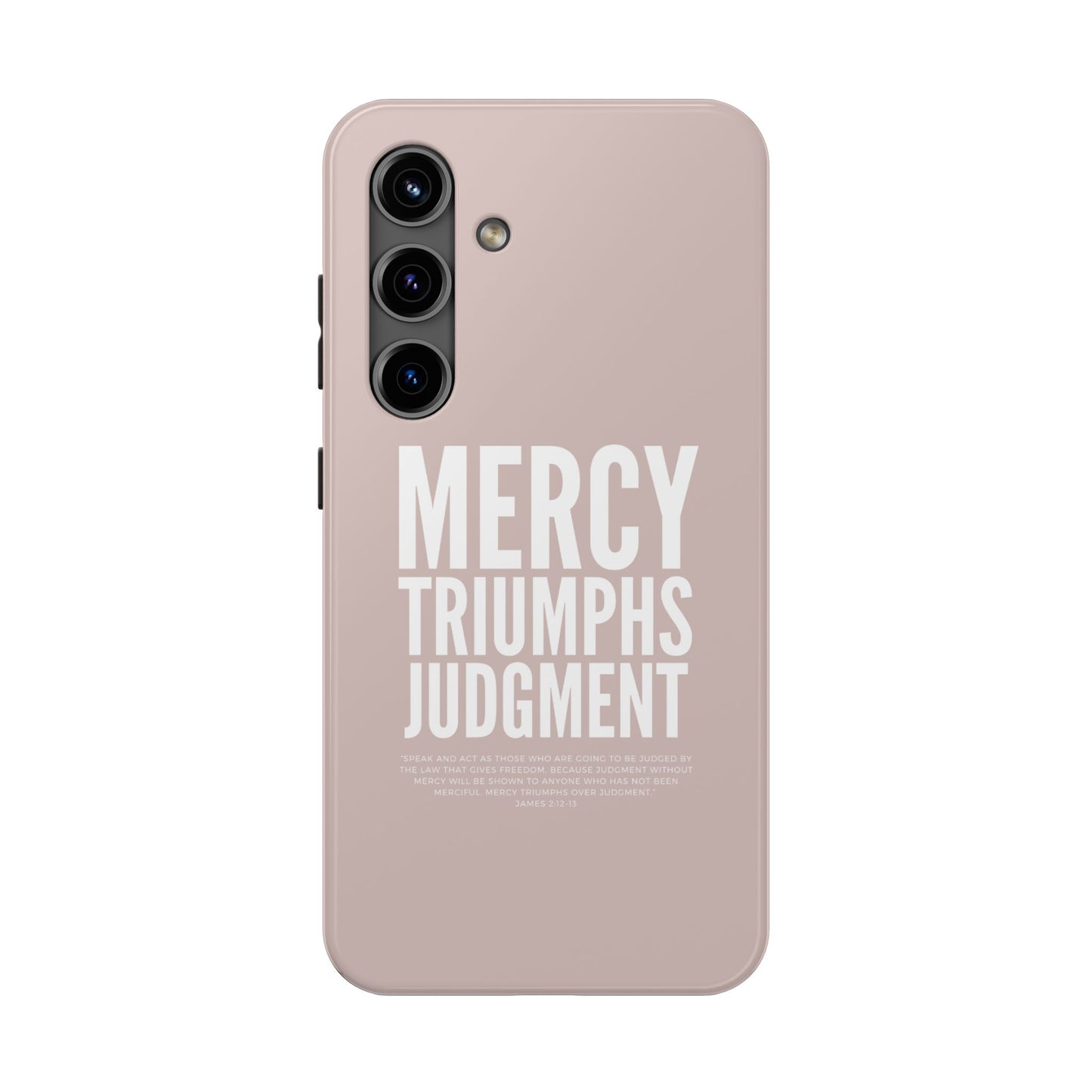 Mercy Triumphs Judgement Phone Case