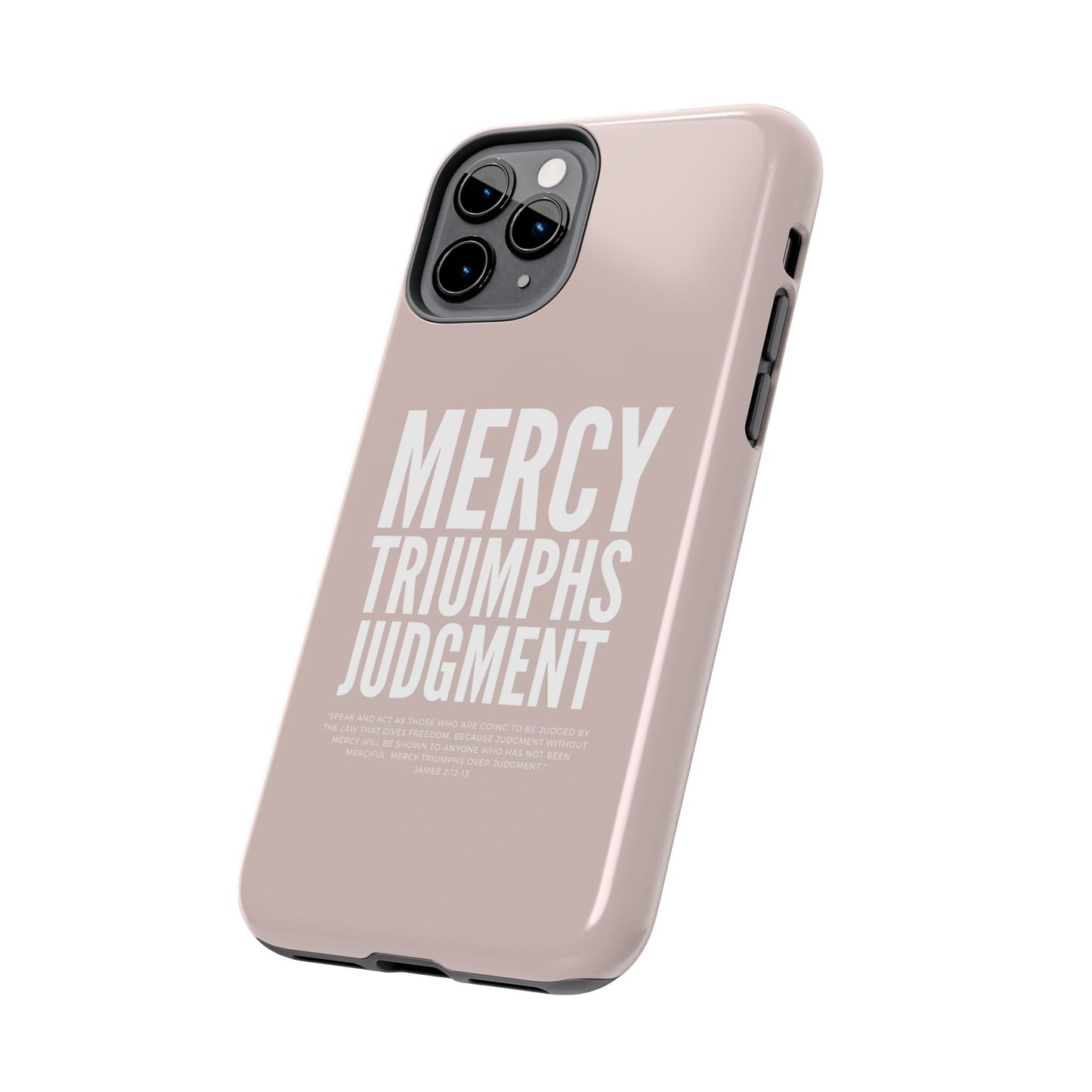 Mercy Triumphs Judgement Phone Case