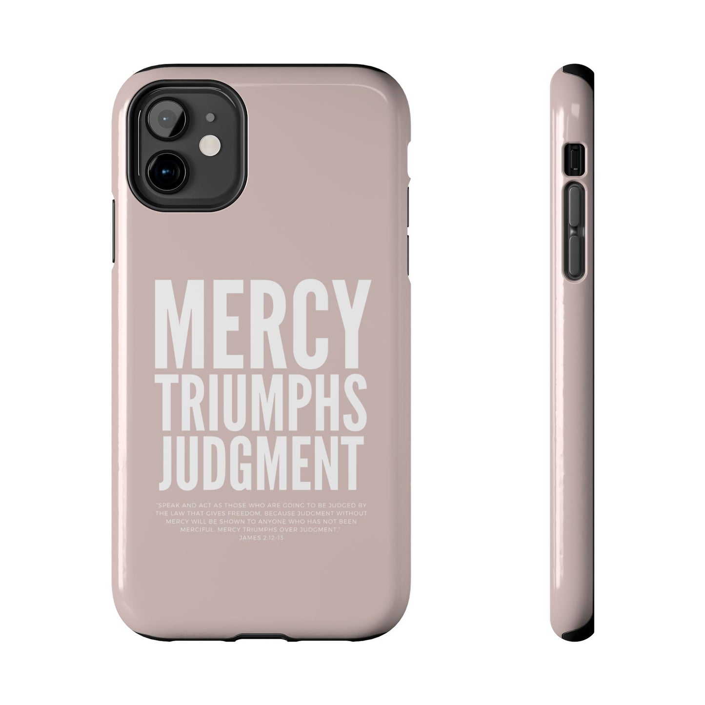 Mercy Triumphs Judgement Phone Case