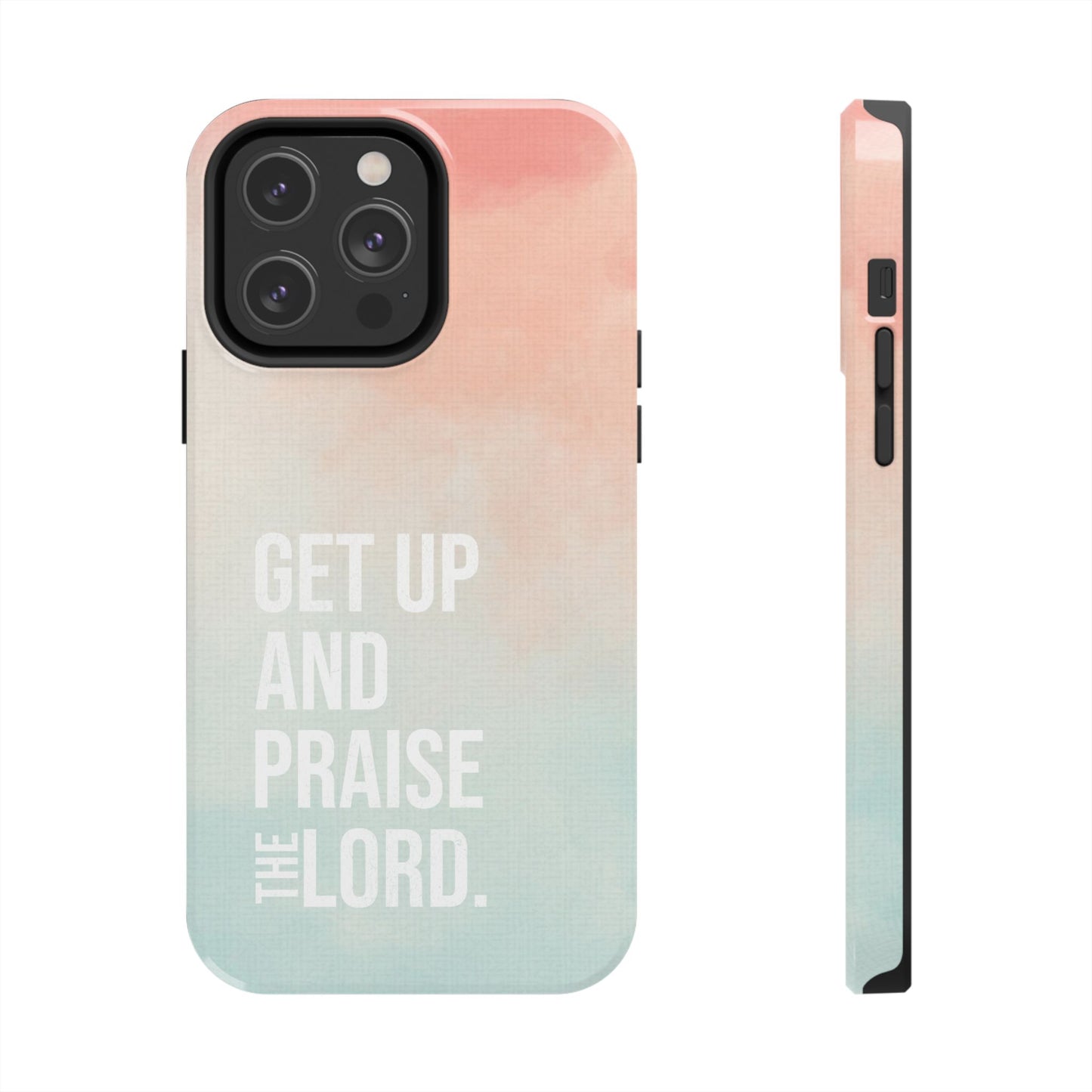 Praise the Lord Phone Case