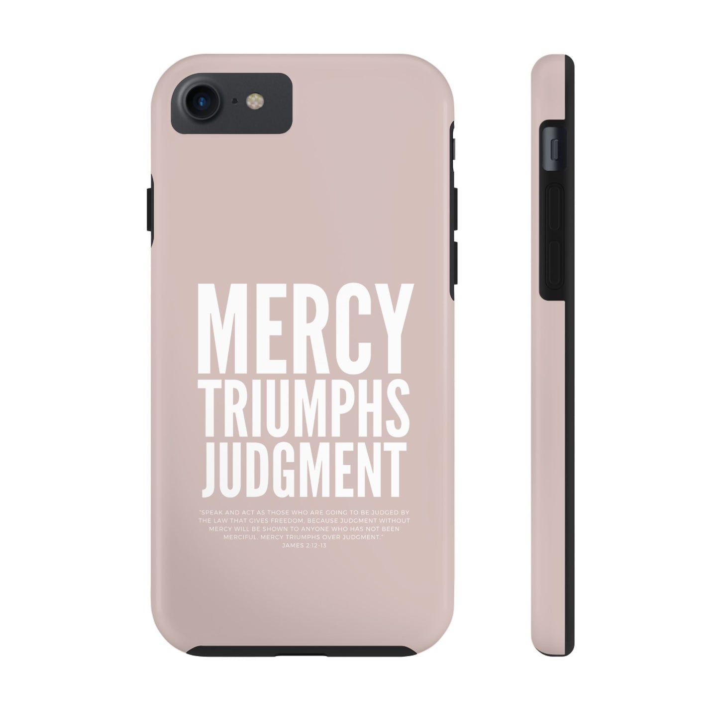 Mercy Triumphs Judgement Phone Case