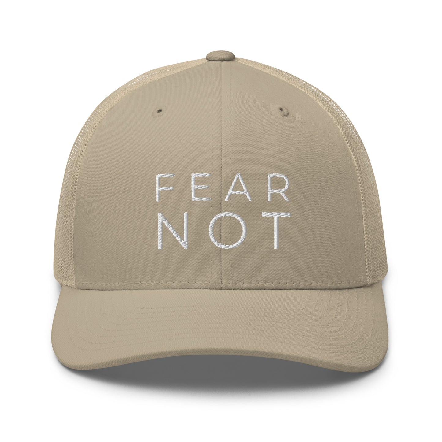 Fear Not Trucker Hat