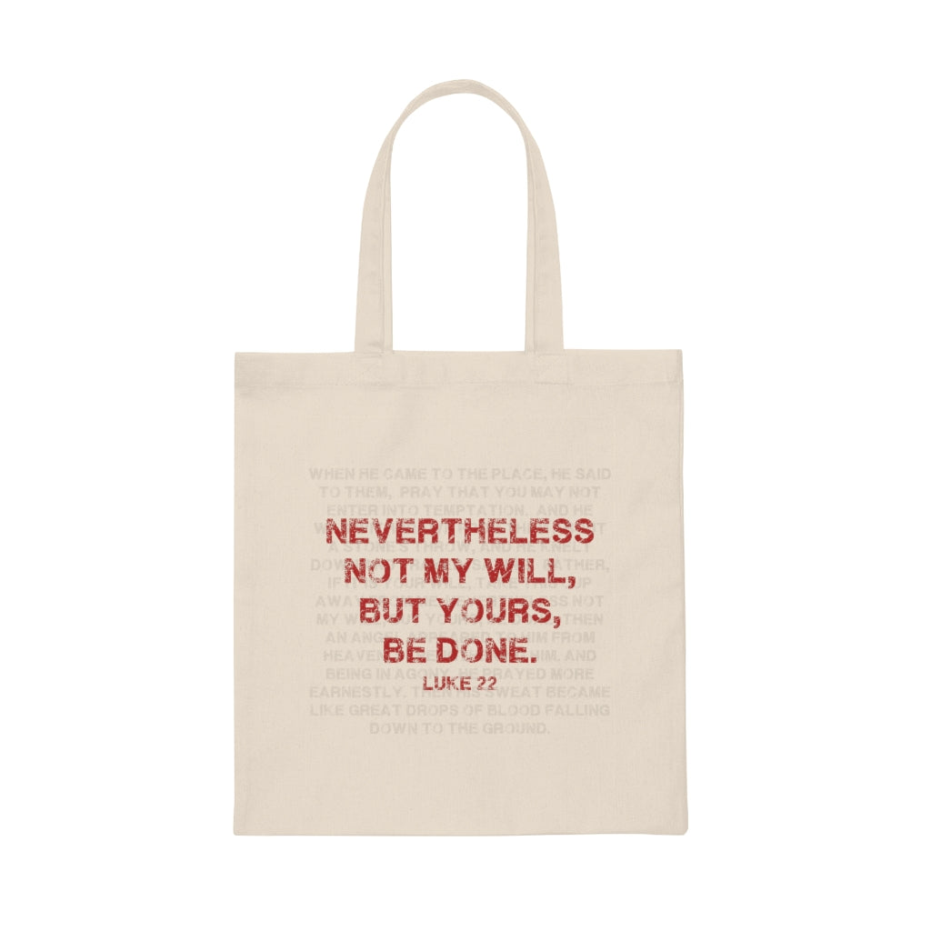 Thy Will Be Done Tote Bag