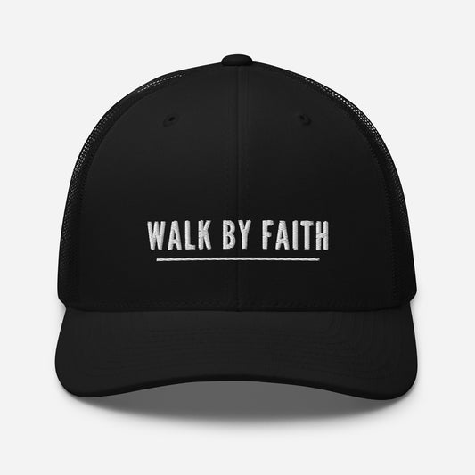 Walk By Faith Trucker hat